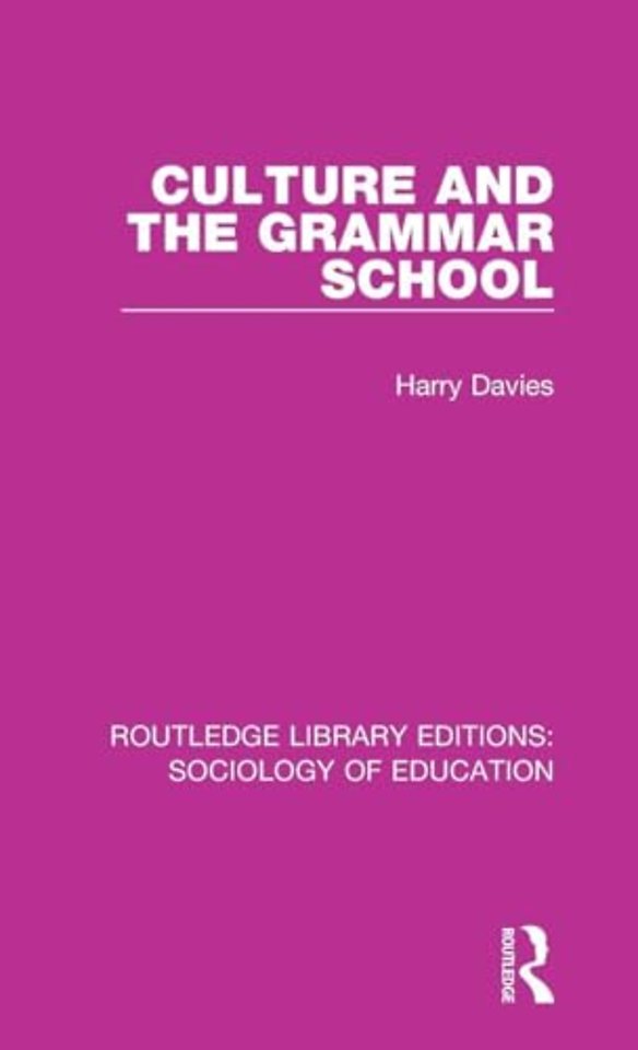 Culture and the Grammar School