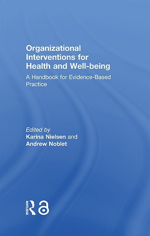 Organizational Interventions for Health and Well-being