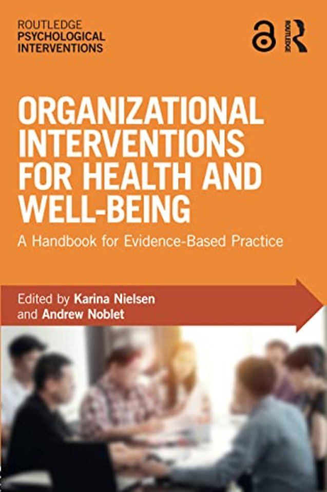 Organizational Interventions for Health and Well-being