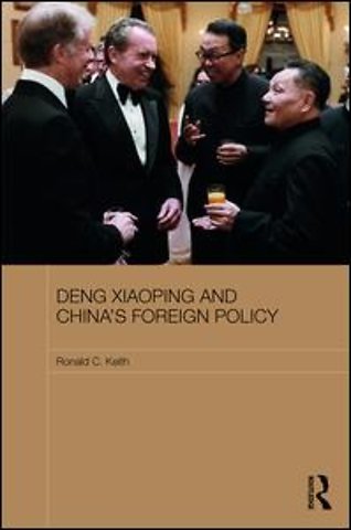 Deng Xiaoping and China's Foreign Policy