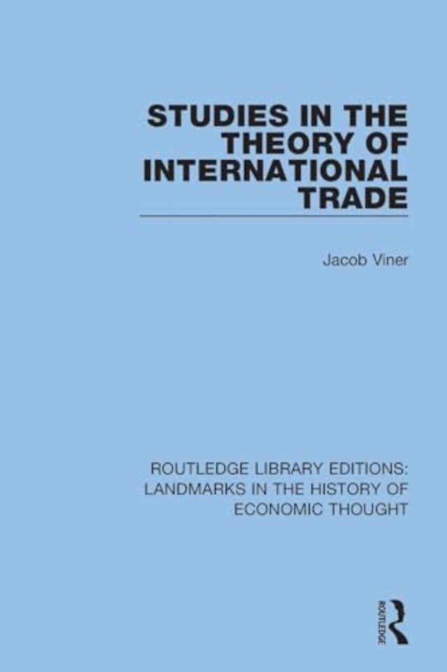 Studies in the Theory of International Trade