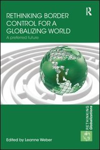 Rethinking Border Control for a Globalizing World