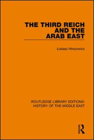 Third Reich and the Arab East