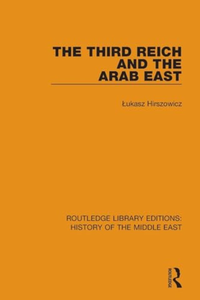Third Reich and the Arab East