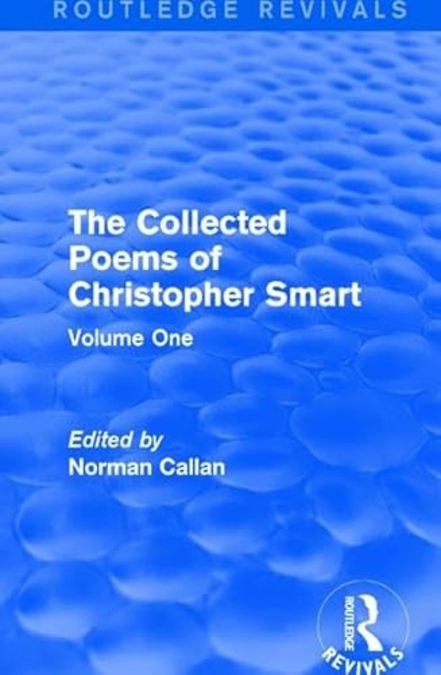 Routledge Revivals: The Collected Poems of Christopher Smart (1949)