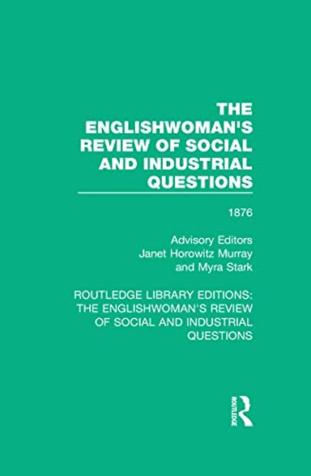 Englishwoman's Review of Social and Industrial Questions