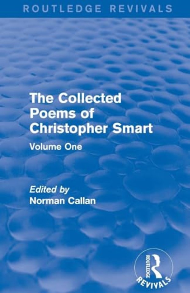 Routledge Revivals: The Collected Poems of Christopher Smart (1949)