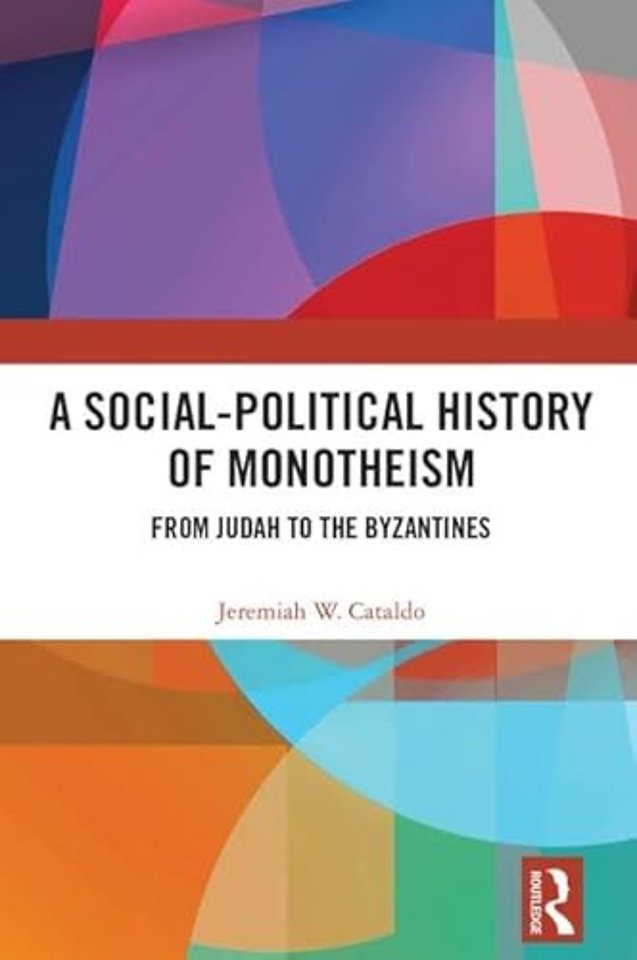 Social-Political History of Monotheism