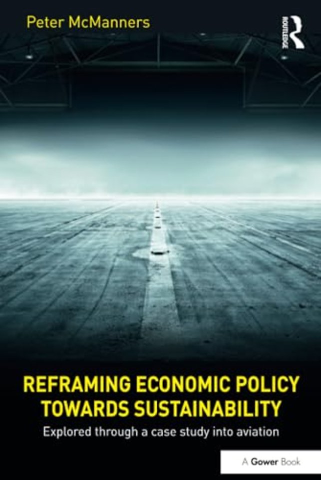 Reframing Economic Policy towards Sustainability