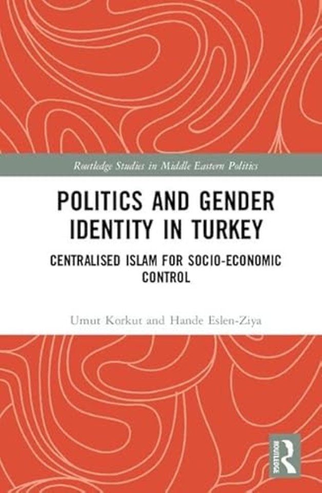 Politics and Gender Identity in Turkey