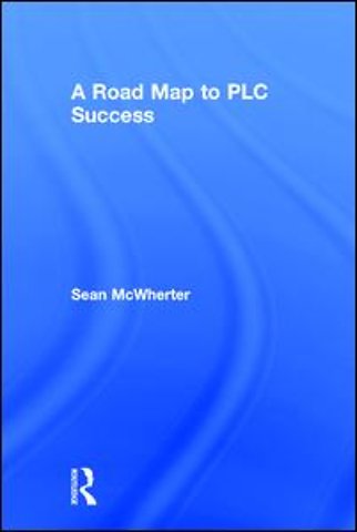 Road Map to PLC Success