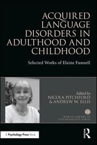 Acquired Language Disorders in Adulthood and Childhood