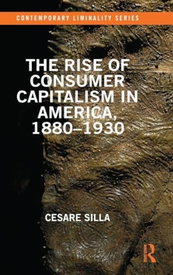 Rise of Consumer Capitalism in America, 1880 - 1930