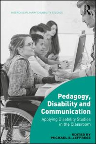 Pedagogy, Disability and Communication