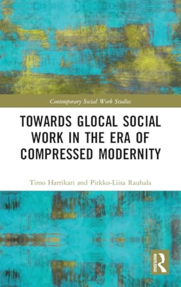 Towards Glocal Social Work in the Era of Compressed Modernity