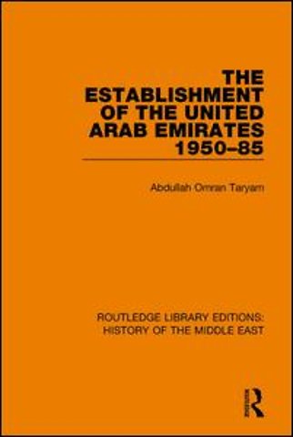 Establishment of the United Arab Emirates 1950-85