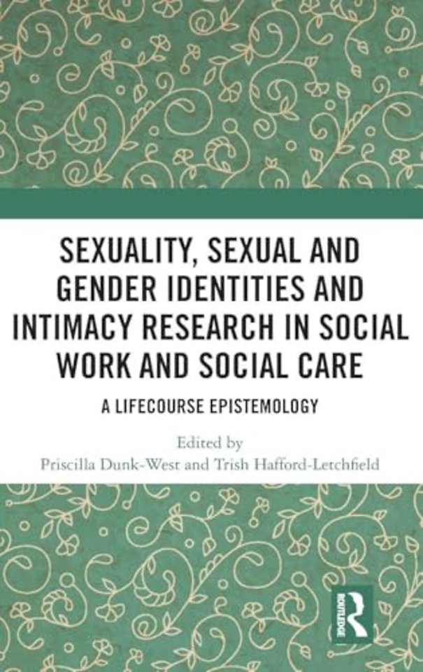 Sexuality, Sexual and Gender Identities and Intimacy Research in Social Work and Social Care