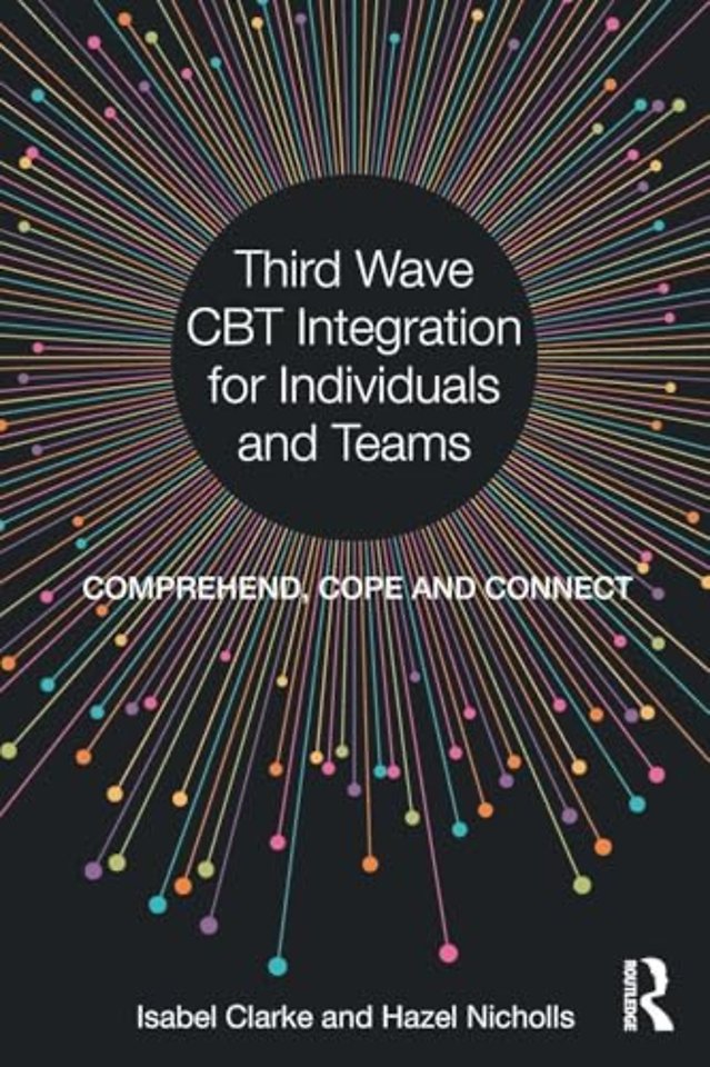 Third Wave CBT Integration for Individuals and Teams