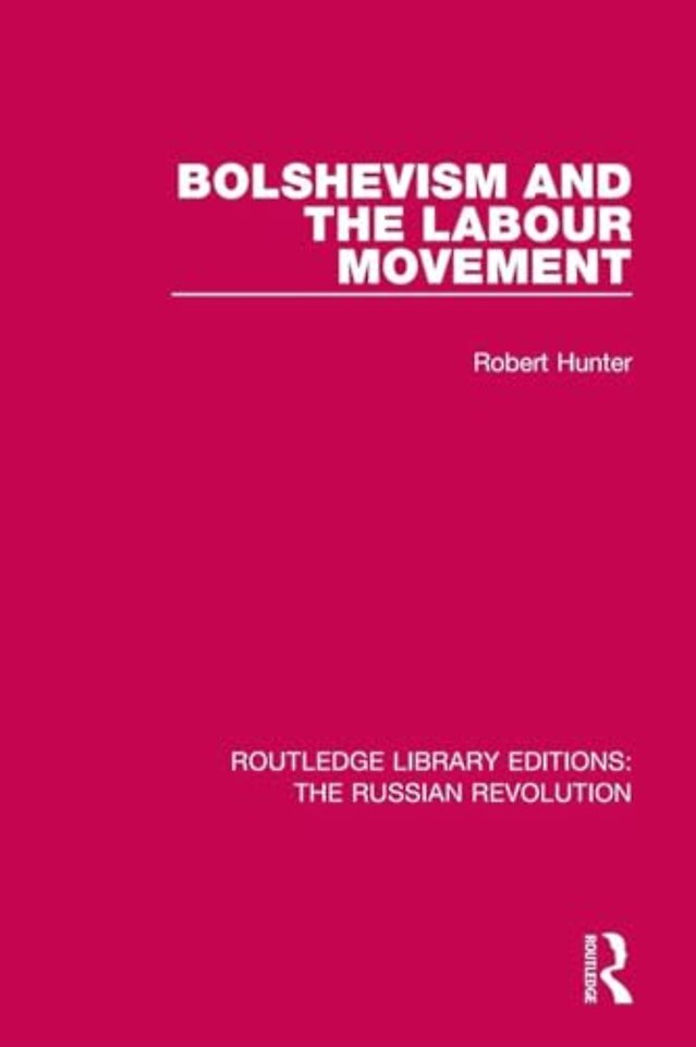 Bolshevism and the Labour Movement