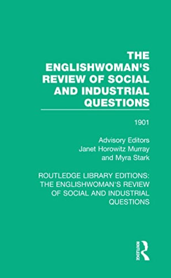 Englishwoman's Review of Social and Industrial Questions