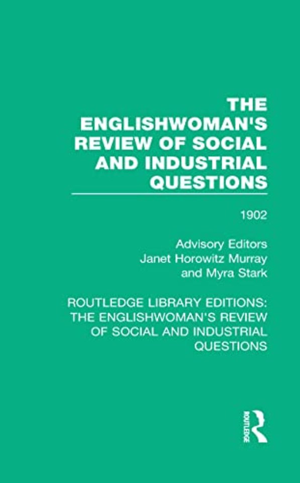 Englishwoman's Review of Social and Industrial Questions