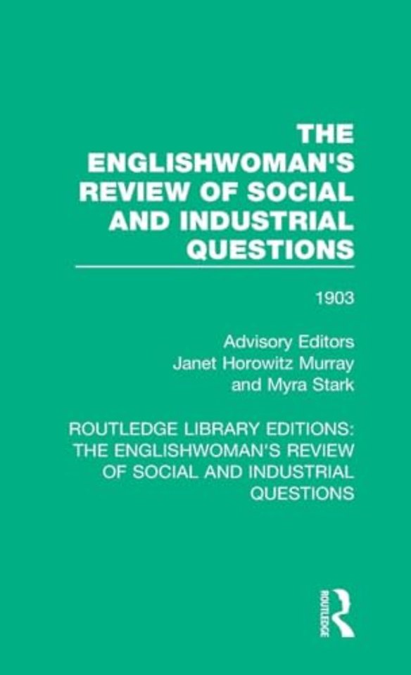 Englishwoman's Review of Social and Industrial Questions