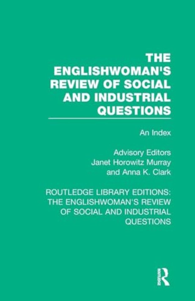 Englishwoman's Review of Social and Industrial Questions