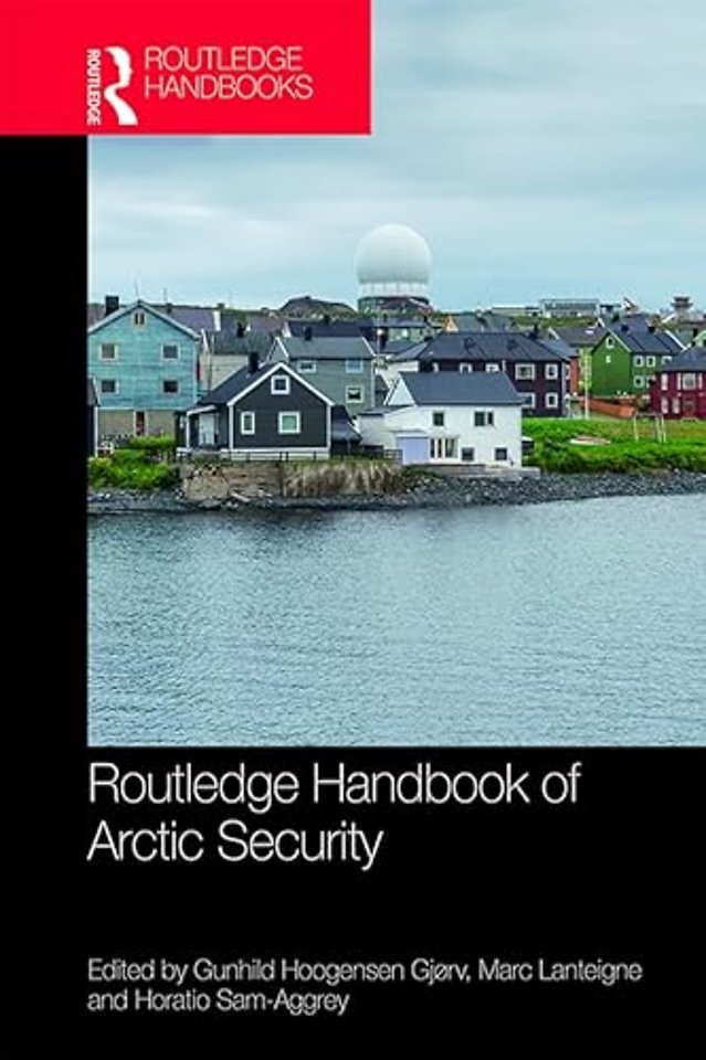 Routledge Handbook of Arctic Security