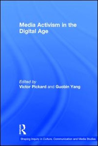 Media Activism in the Digital Age