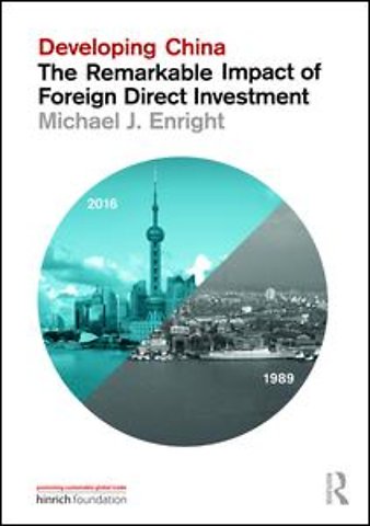 Developing China: The Remarkable Impact of Foreign Direct Investment