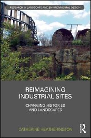 Reimagining Industrial Sites