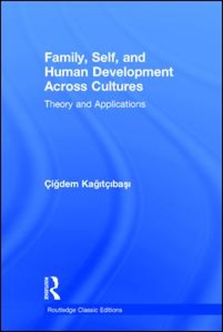 Family, Self, and Human Development Across Cultures