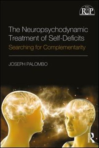 Neuropsychodynamic Treatment of Self-Deficits