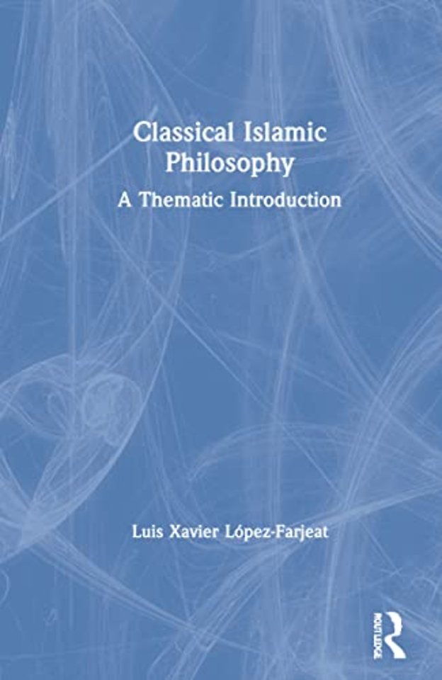 Classical Islamic Philosophy