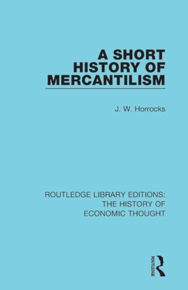 Short History of Mercantilism