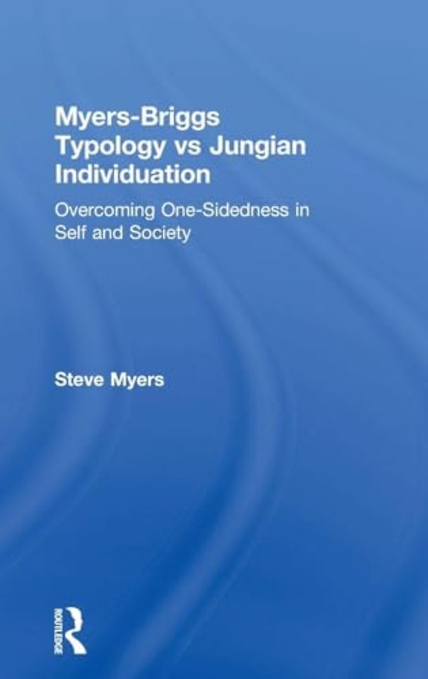 Myers-Briggs Typology vs. Jungian Individuation