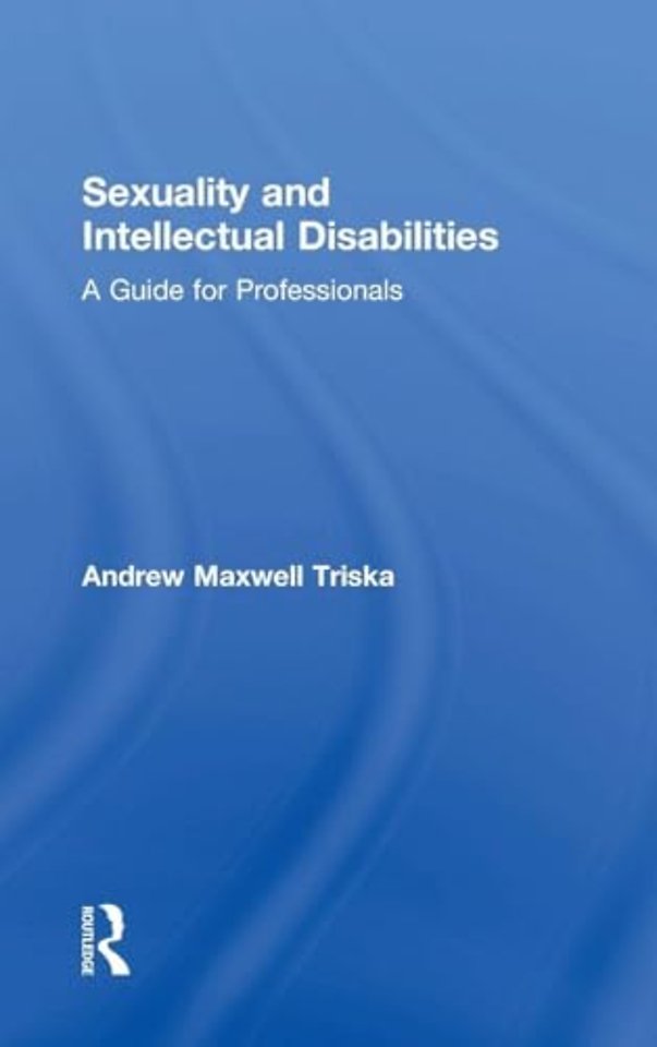 Sexuality and Intellectual Disabilities
