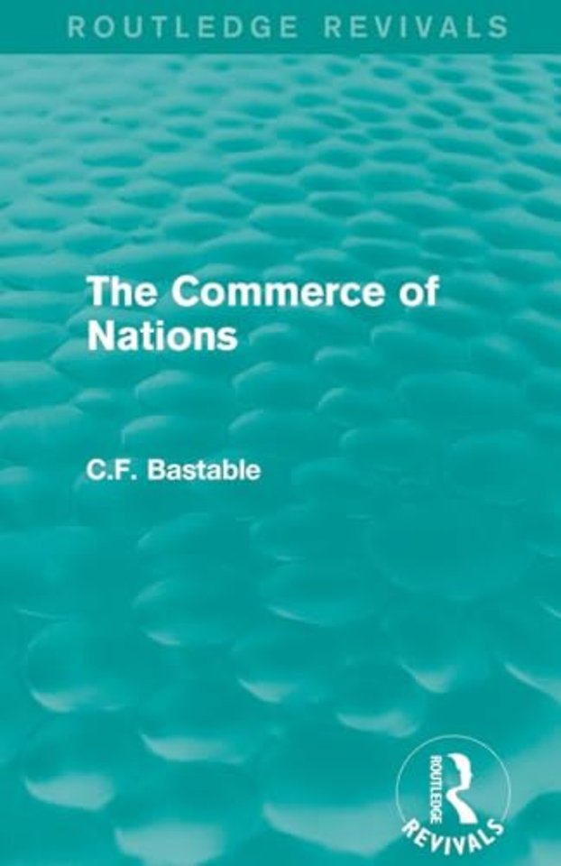 Routledge Revivals: The Commerce of Nations (1923)