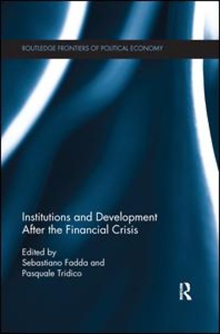 Institutions and Development After the Financial Crisis