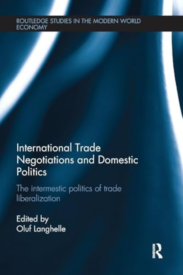 International Trade Negotiations and Domestic Politics