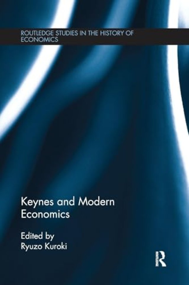 Keynes and Modern Economics
