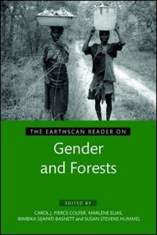 Earthscan Reader on Gender and Forests