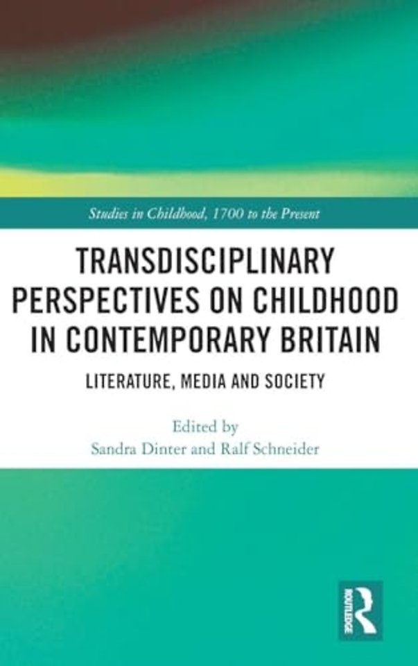 Transdisciplinary Perspectives on Childhood in Contemporary Britain