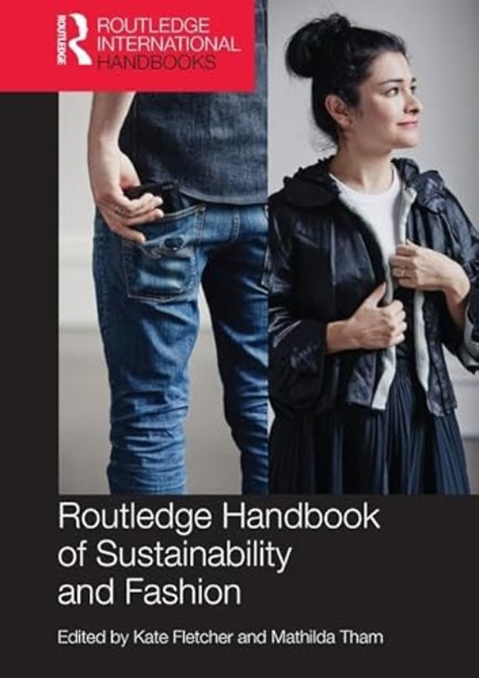 Routledge Handbook of Sustainability and Fashion