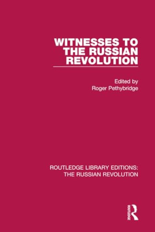 Witnesses to the Russian Revolution
