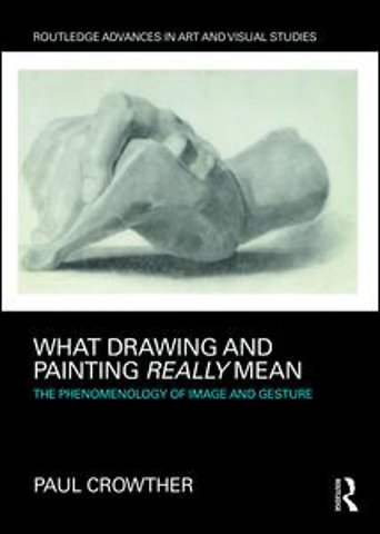 What Drawing and Painting Really Mean