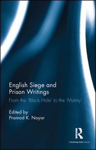 English Siege and Prison Writings