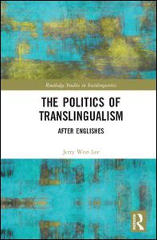 Politics of Translingualism