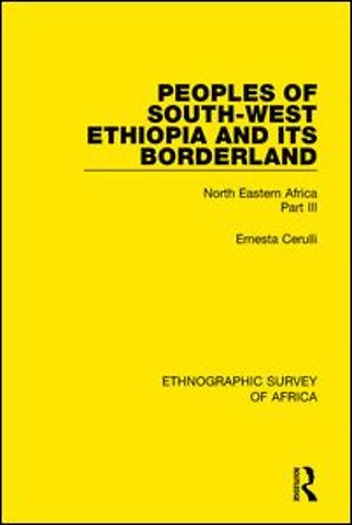 Peoples of South-West Ethiopia and Its Borderland