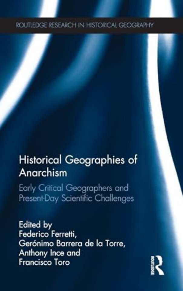 Historical Geographies of Anarchism
